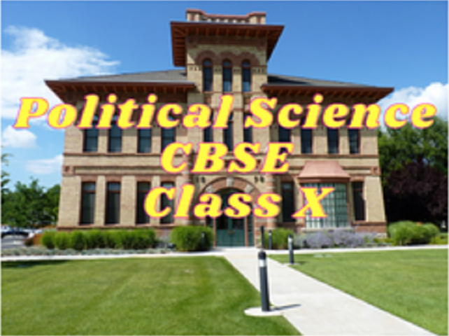 Political Science (CBSE) - Class X